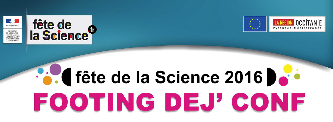 Fête de la Science 2016  – Footing Dej’ Conf