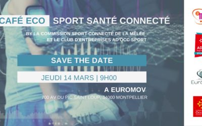 #CAFÉ ECO  « Sport santé connecté » – 14 mars 2019 – UFR STAPS-EuroMov